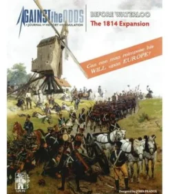 Against the Odds: Before Waterloo - The 1814 Expansion (Inglés)