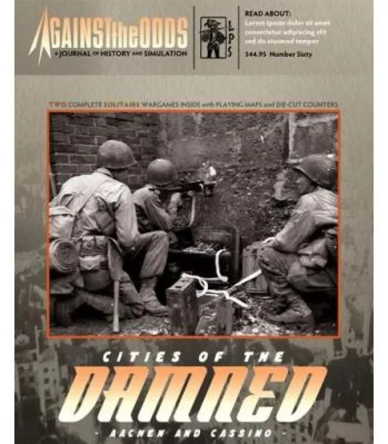 Against the Odds 60 - Cities of the Damned: Aachen and Cassino (Inglés)