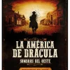América de Drácula: Terrenos de caza