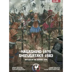 Battles of the Sengoku Jidai: Nagashino 1575 / Shizugatake 1583
