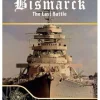 Bismarck: The Last Battle