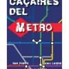 Caçaires del Metro (Català)
