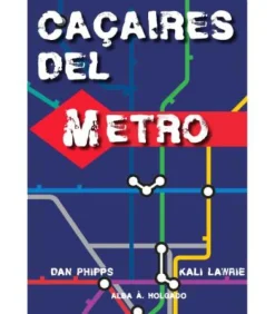 Caçaires del Metro (Català)