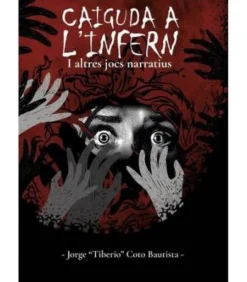 Caiguda a l'infern i altres jocs narratius