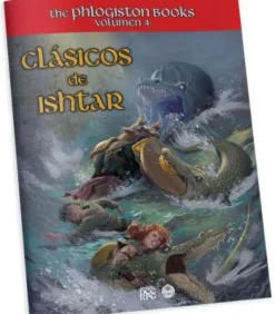 Clásicos del Mazmorreo: The Phlogiston Books 4 - Clásicos de Ishtar