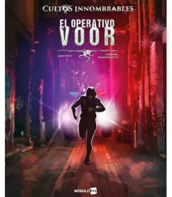 Cultos Innombrables: El Operativo Voor (Códigos Pnakóticos 1.5)