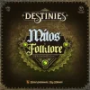 Destinies: Mitos & Folklore