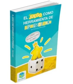 El Juego como Herramienta de Aprendizaje
