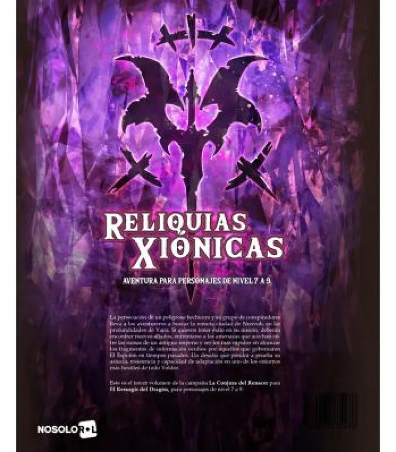 El Resurgir del Dragón: La Conjura del Renacer 3. Reliquias Xiónicas