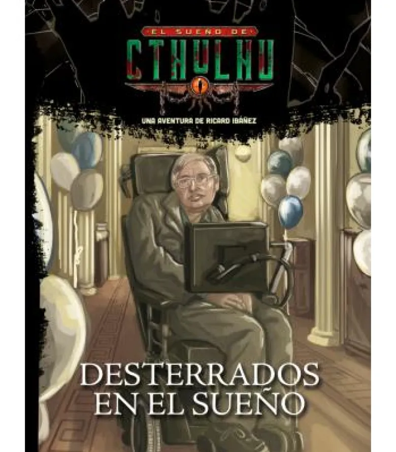 El Sueño de Cthulhu: Desterrados en el Sueño