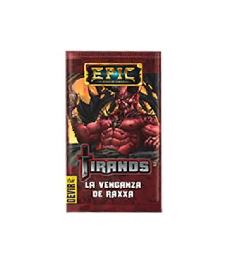 Epic: Tiranos (La Venganza de Raxxa)