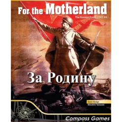For the Motherland: The Russian Front 1941-44