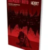 Heart: La Ciudad de Abajo - Quemado y Roto