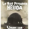 Hombre Lobo 5º Ed: La Más Profunda Herida