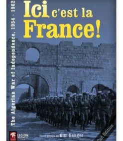 Ici, c'est la France! The Algerian War of Independence, 1954-1962 (Inglés)