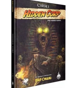 La Llamada de Cthulhu: Hidden Corp (Volumen 1)