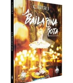 La Llamada de Cthulhu: La Bailarina Rota
