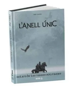 L'Anell Únic (2ª Edició) : Relats de les Terres Solitàries (Català)