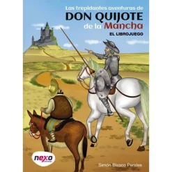 Las Trepidantes Aventuras de Don Quijote de la Mancha