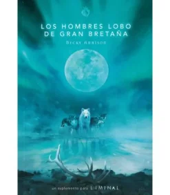 Liminal: Los Hombres Lobo de Gran Bretaña