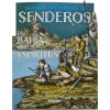 Mapas, Historias & Senderos: La Bahia de los Espiritus Vol. 1