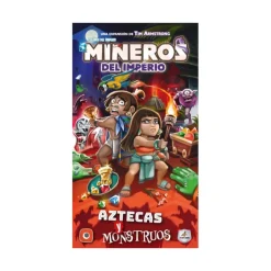 Mineros del Imperio: Aztecas y Monstruos