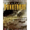 Miracle at Dunkerque: The British Withdrawal From France, May-June 1940