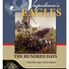 Napoleon's Eagles: The Hundred Days - The Waterloo Cmapaign, June 1815 (Inglés)