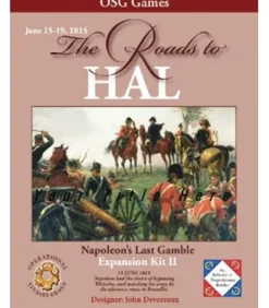 Napoleon's Last Gamble: Expansion Kit II - The Roads to Hal (Inglés)