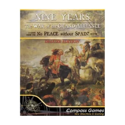 Nine Years: The War of the Grand Alliance 1688-1697 Deluxe Edition (Inglés)