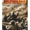 No Man's Land: La Guerre des Tranchées, 1914-1918 (Francés)