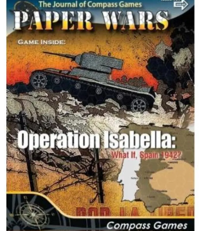 Paper Wars 107: Operation Isabella: What If, Spain 1942? (Inglés)