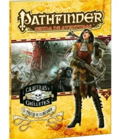 Pathfinder: Calaveras y Grilletes 5 (El Precio de la Infamia)