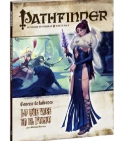 Pathfinder: Concejo de Ladrones 3 (Lo que Yace en el Polvo)