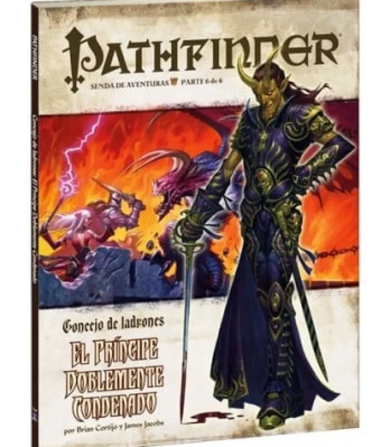 Pathfinder: Concejo de Ladrones 6 (El Príncipe Doblemente Condenado)
