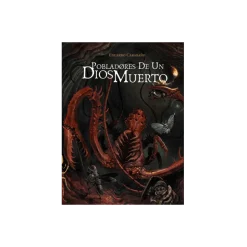 Pobladores de un Dios Muerto