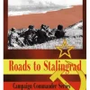 Roads to Stalingrad - Campaign Commander Series (Volume 1)