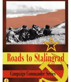 Roads to Stalingrad - Campaign Commander Series (Volume 1)