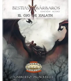 Savage Worlds: Bestias y Bárbaros - El Ojo de Xalath