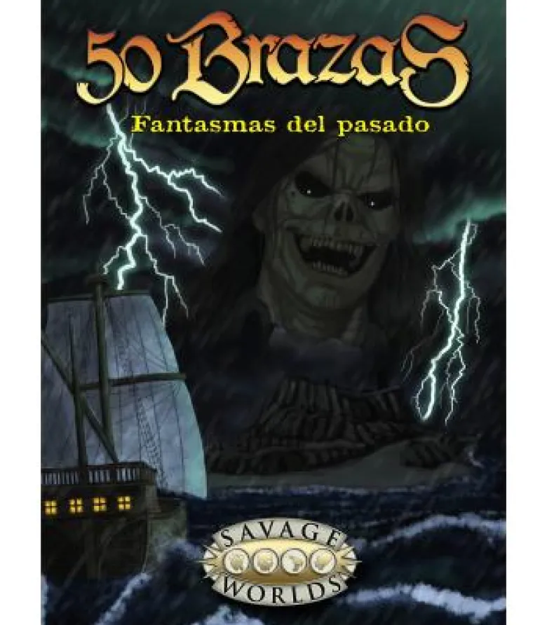Savage Worlds: 50 Brazas - Fantasmas del Pasado + Pantalla
