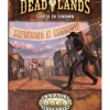 Savage Worlds: Deadlands - El Extraño Oeste (Tiroteo en Sundown)