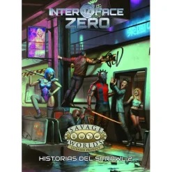 Savage Worlds: Interface Zero - Historias del Sprawl 2