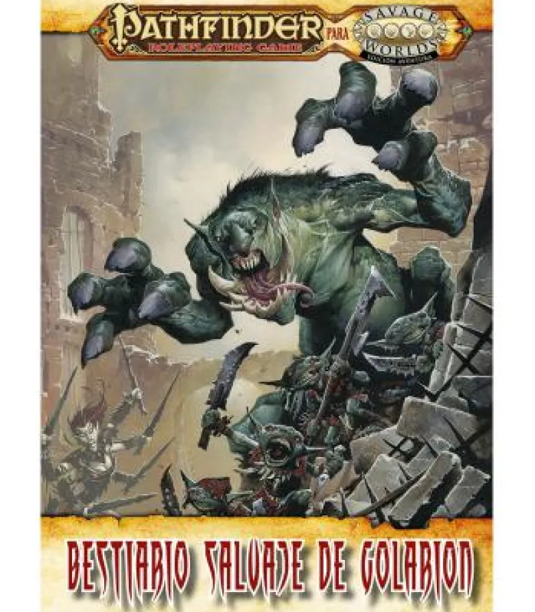 Savage Worlds: Pathfinder - Bestiario Salvaje de Golarion