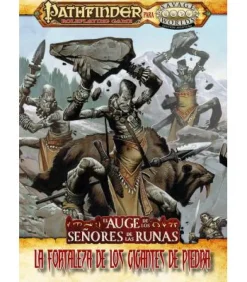 Savage Worlds: Pathfinder - El Auge de los Señores de las Runas 4 (La Fortaleza de los Gigantes de Piedra) (+ Láminas)