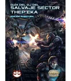Savage Worlds: Salvaje Sector Thep'Eka - Guía del DJ