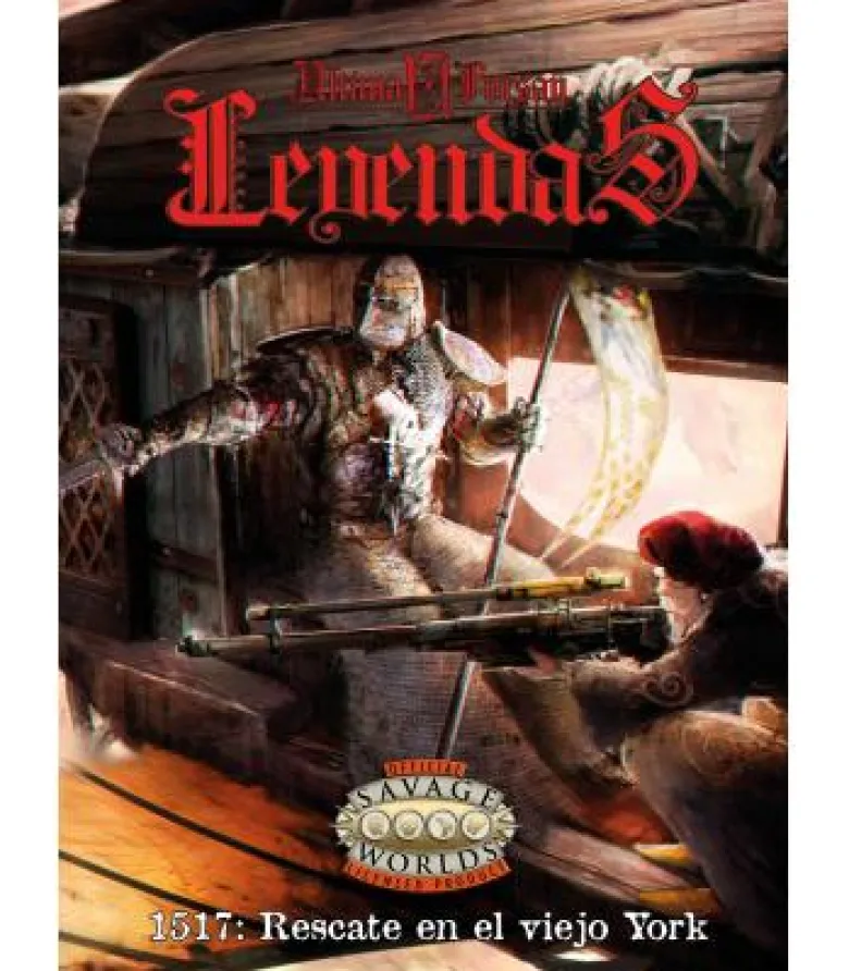 Savage Worlds: Ultima Forsan - 1517: Rescate en el viejo York