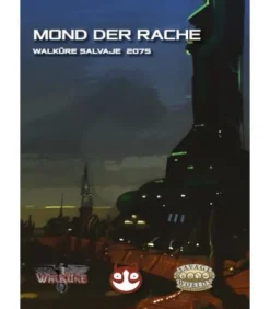 Savage Worlds: Walküre Salvaje 2075 - Mond Der Rache