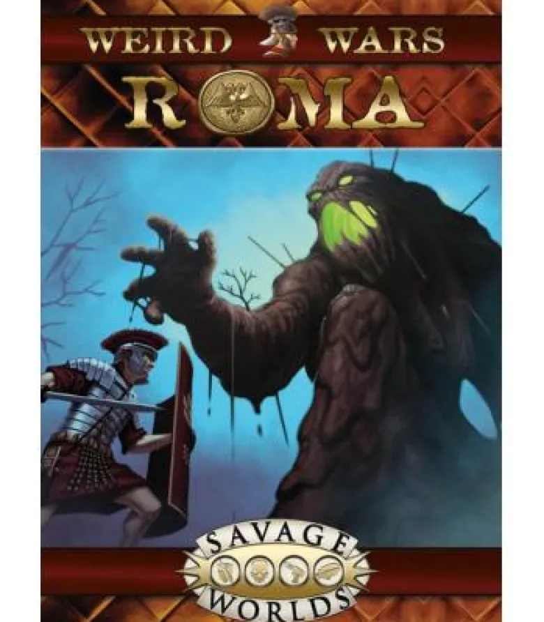Savage Worlds: Weird Wars Roma