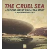 Second Great War at Sea - The Cruel Sea (ziplock)