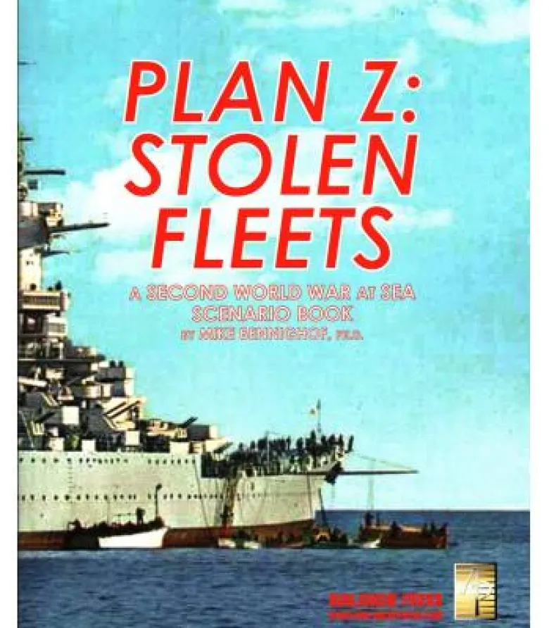 Second World War at Sea: Plan Z - Stolen Fleets (Inglés)